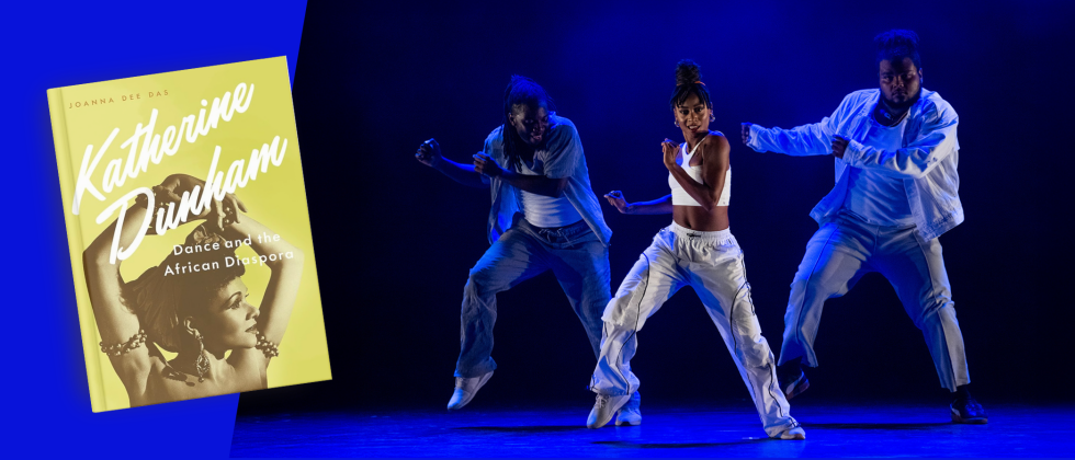 the cover of Katherine Dunham: Dance and the African Diaspora, a photo of three dancers, legs wide, arms bent to their chests as they rock to their right